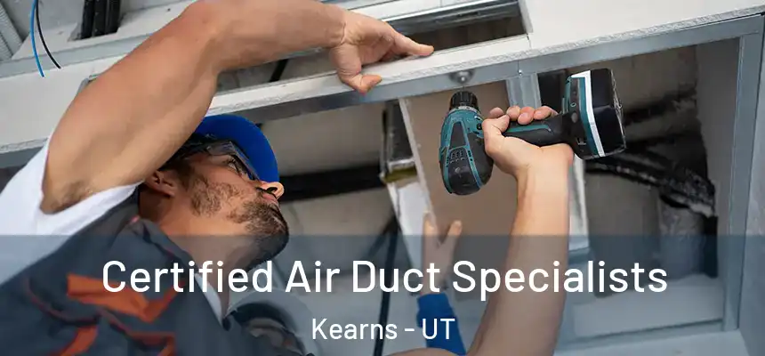  Certified Air Duct Specialists Kearns - UT