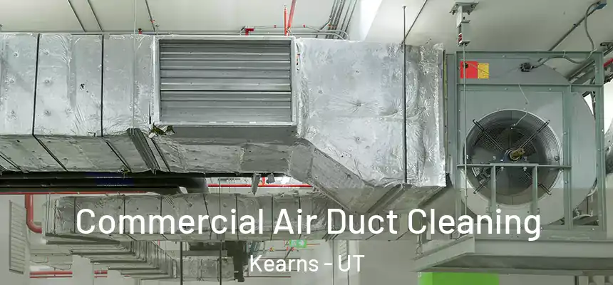  Commercial Air Duct Cleaning Kearns - UT
