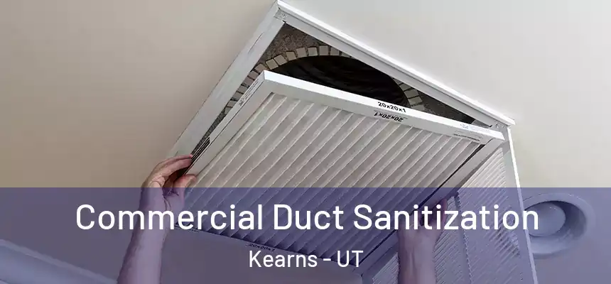 Commercial Duct Sanitization Kearns - UT