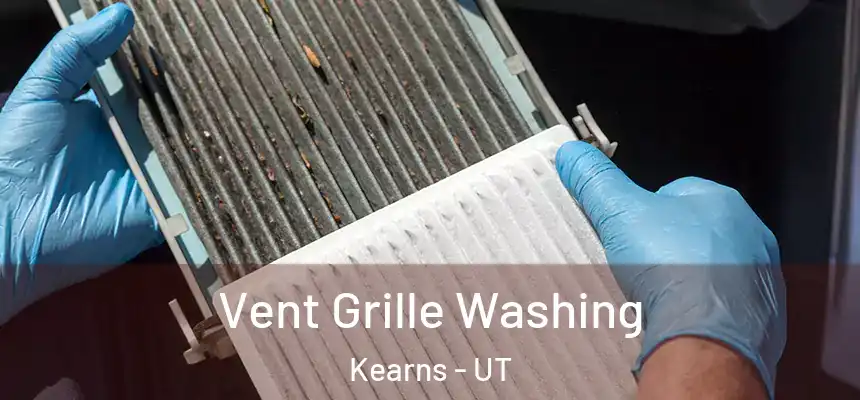  Vent Grille Washing Kearns - UT